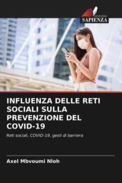 Influenza Delle Reti Sociali Sulla Prevenzione del Covid-19