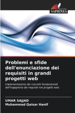 Problemi e sfide dell'enunciazione dei requisiti in grandi progetti web