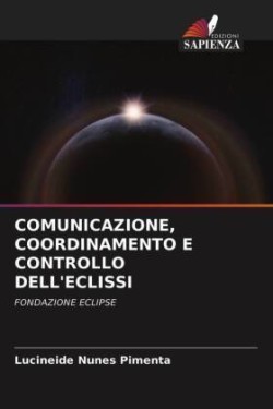 Comunicazione, Coordinamento E Controllo Dell'eclissi