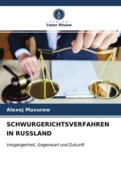 Schwurgerichtsverfahren in Russland