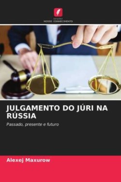 Julgamento Do Júri Na Rússia