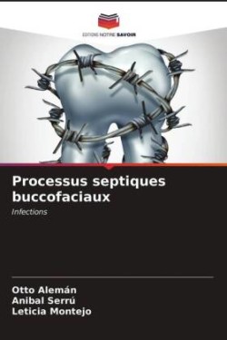 Processus septiques buccofaciaux