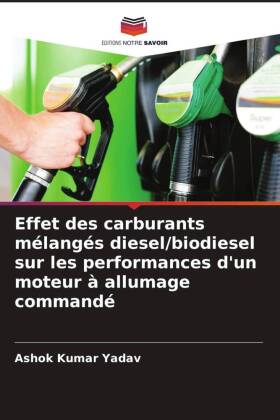 Effet des carburants m�lang�s diesel/biodiesel sur les performances d'un moteur � allumage command�