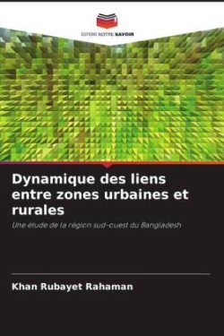 Dynamique des liens entre zones urbaines et rurales