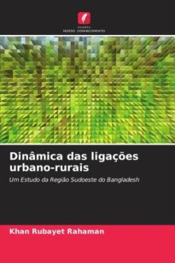 Dinâmica das ligações urbano-rurais