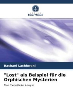 "Lost" als Beispiel für die Orphischen Mysterien