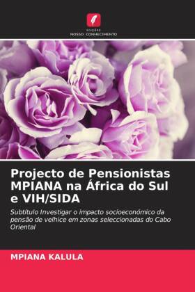 Projecto de Pensionistas MPIANA na África do Sul e VIH/SIDA