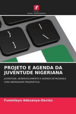 Projeto E Agenda Da Juventude Nigeriana