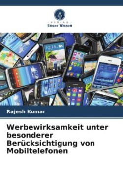 Werbewirksamkeit unter besonderer Berücksichtigung von Mobiltelefonen