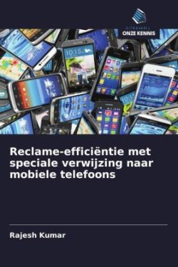 Reclame-efficiëntie met speciale verwijzing naar mobiele telefoons