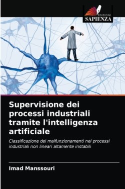 Supervisione dei processi industriali tramite l'intelligenza artificiale