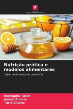 Nutrição prática e modelos alimentares