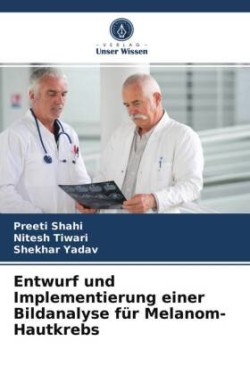 Entwurf und Implementierung einer Bildanalyse für Melanom-Hautkrebs