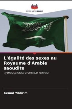 L'égalité des sexes au Royaume d'Arabie saoudite