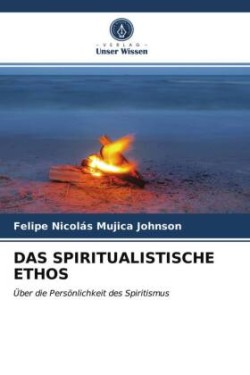 Spiritualistische Ethos