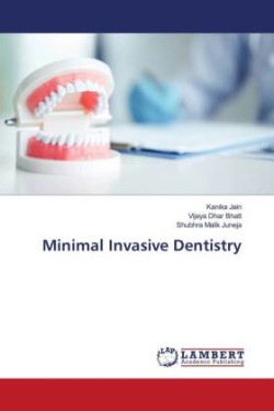 Minimal Invasive Dentistry