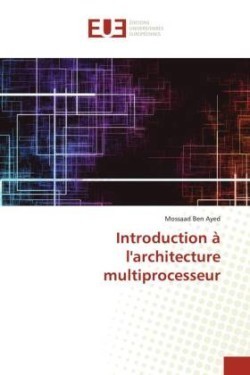 Introduction à l'architecture multiprocesseur