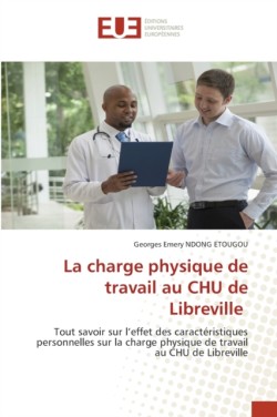 charge physique de travail au CHU de Libreville