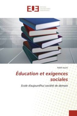 Éducation et exigences sociales