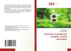 Exercices et problemes corrigies, circuits electriques