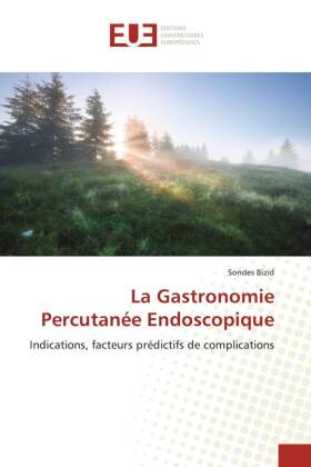 Gastrostomie Percutanée Endoscopique