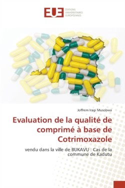 Evaluation de la qualité de comprimé à base de Cotrimoxazole