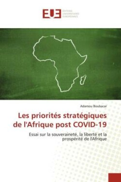 Les priorités stratégiques de l'Afrique post COVID-19