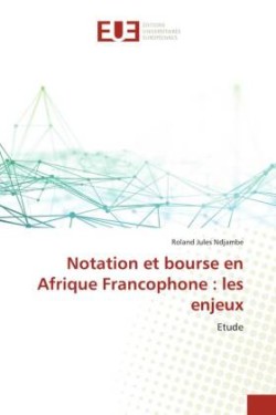 Notation et bourse en Afrique Francophone