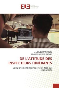 de l'Attitude Des Inspecteurs Itinérants