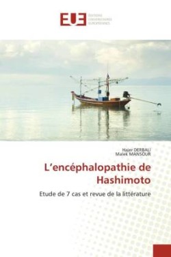 L'encéphalopathie de Hashimoto