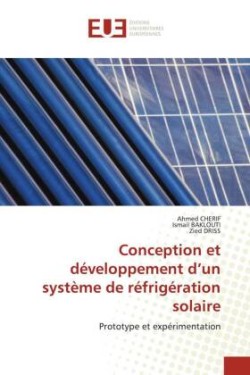 Conception et développement d'un système de réfrigération solaire