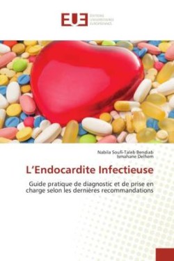 L'Endocardite Infectieuse