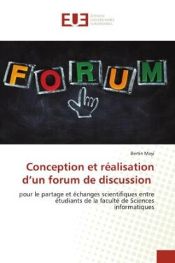 Conception et réalisation d'un forum de discussion