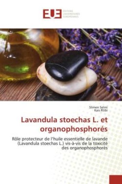 Lavandula stoechas L. et organophosphorés