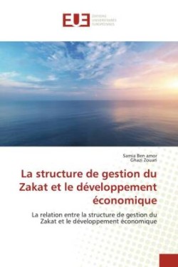structure de gestion du Zakat et le développement économique