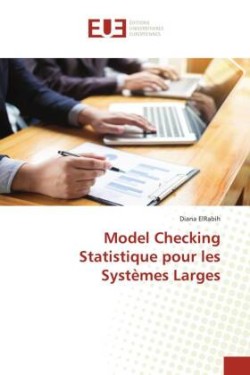 Model Checking Statistique pour les Systèmes Larges