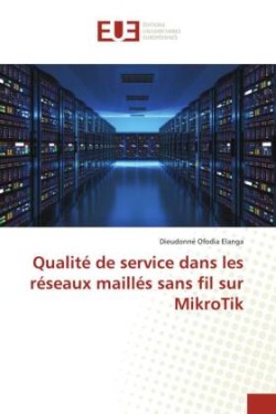 Qualité de service dans les réseaux maillés sans fil sur MikroTik