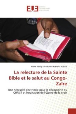 relecture de la Sainte Bible et le salut au Congo-Zaïre