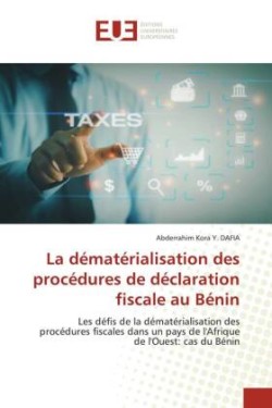dématérialisation des procédures de déclaration fiscale au Bénin