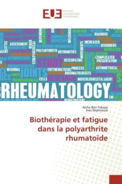 Biothérapie et fatigue dans la polyarthrite rhumatoïde