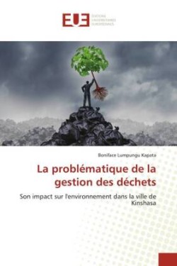 problématique de la gestion des déchets