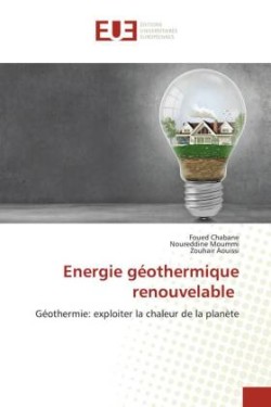 Energie géothermique renouvelable