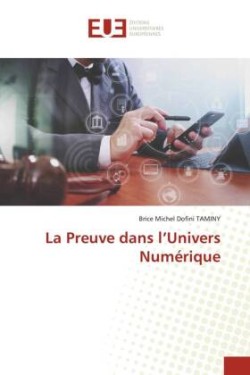 Preuve dans l'Univers Numérique