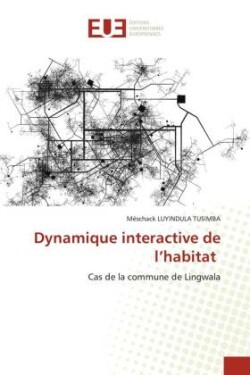 Dynamique interactive de l'habitat