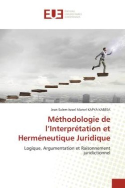 Méthodologie de l'Interprétation et Herméneutique Juridique