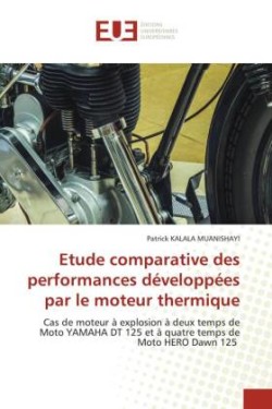Etude comparative des performances développées par le moteur thermique