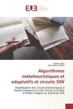 Algorithmes métaheuristiques et adaptatifs et circuits SIW