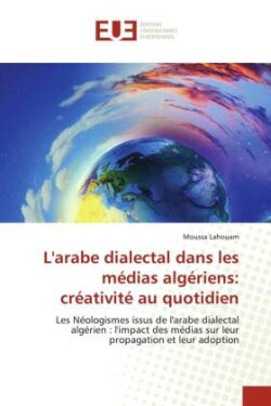 L'arabe dialectal dans les médias algériens