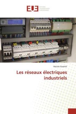 Les réseaux électriques industriels