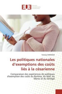 Les politiques nationales d'exemptions des coûts liés à la césarienne